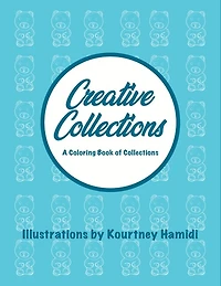 Creative Collections: A Coloring Book of Collections