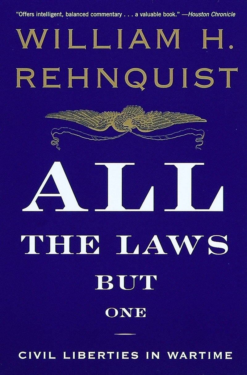 All the Laws but One: Civil Liberties Wartime