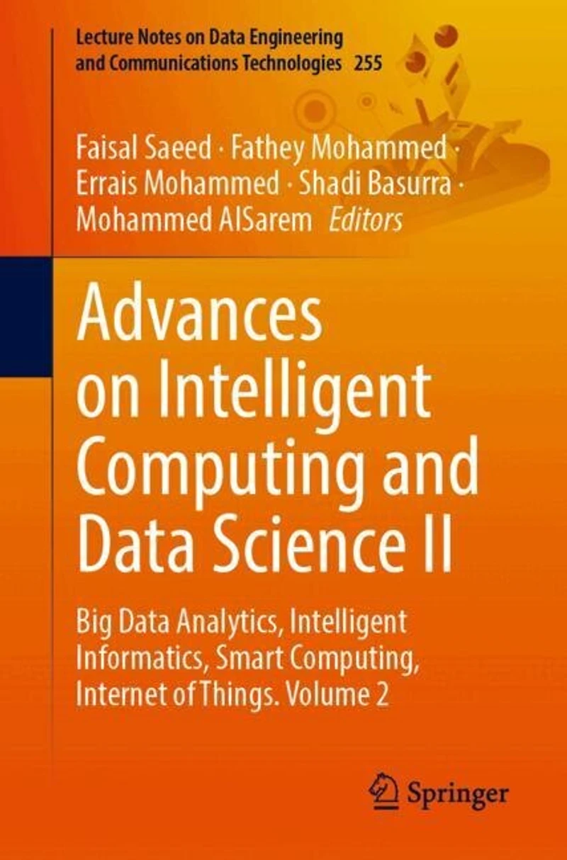 Advances on Intelligent Computing and Data Science II: Proceedings of the 4th International Conference Advanced Informatics (ICACIN 2024), Volume 2
