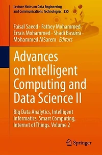 Advances on Intelligent Computing and Data Science II: Proceedings of the 4th International Conference Advanced Informatics (ICACIN 2024), Volume 2