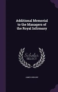 Additional Memorial to the Managers of Royal Infirmary