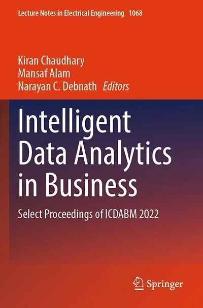Intelligent Data Analytics in Business: Select Proceedings of ICDABM 2022
