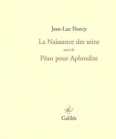 La naissance des seins ; Péan pour Aphrodite