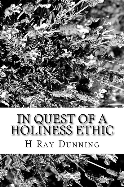 In Quest of a Holiness Ethic: A History of Ethics in the Church of the Nazarene The first 75 Years
