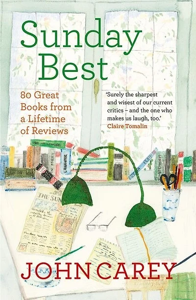 Sunday Best: 80 Great Books from a Lifetime of Reviews