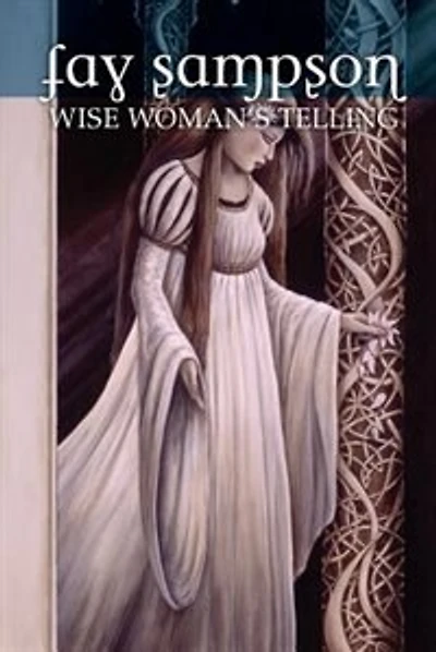 Morgan Le Fay 1: Wise Woman's Telling
