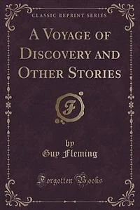 A Voyage of Discovery and Other Stories (Classic Reprint)