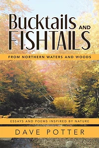 Bucktails and Fishtails: From Northern Waters Woods