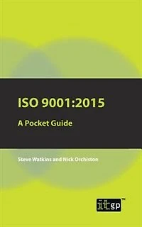 Iso 9001: 2015: A Pocket Guide