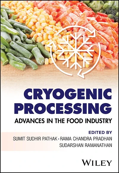 Cryogenic Processing: Advances the Food Industry