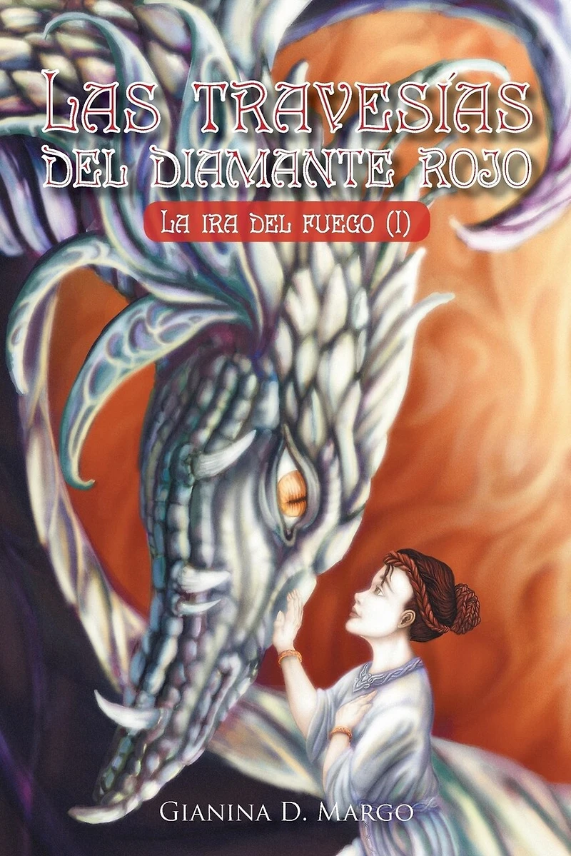 Las Travesias del Diamante Rojo: La ira fuego (I)