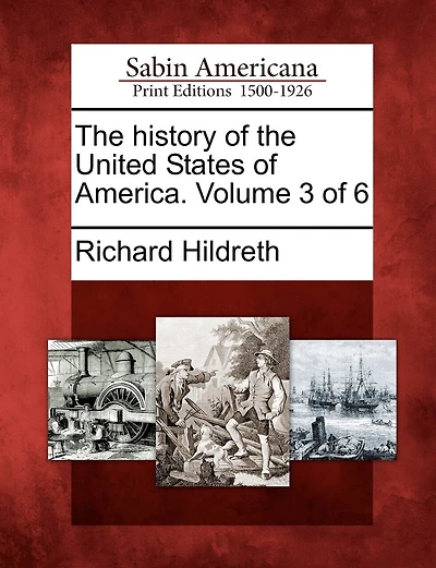 The History Of The United States Of America. Volume Of 6