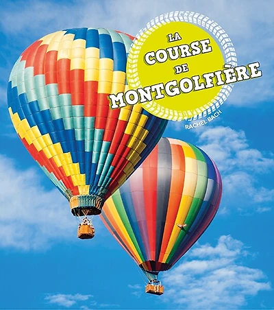 La course de montgolfière