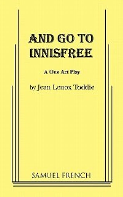 And Go To Innisfree