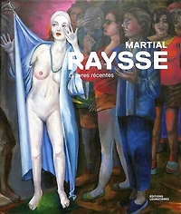 Martial Raysse: oeuvres récentes