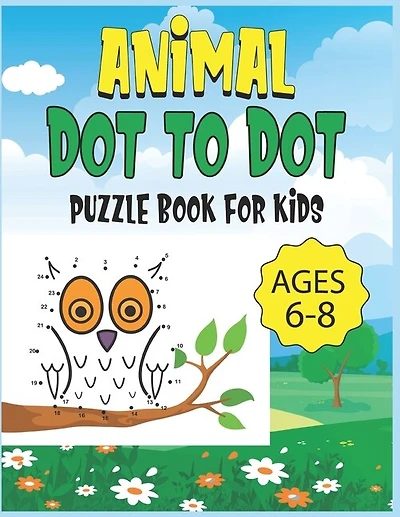 Animal Dot To Dot Puzzle Book For Kids Ages