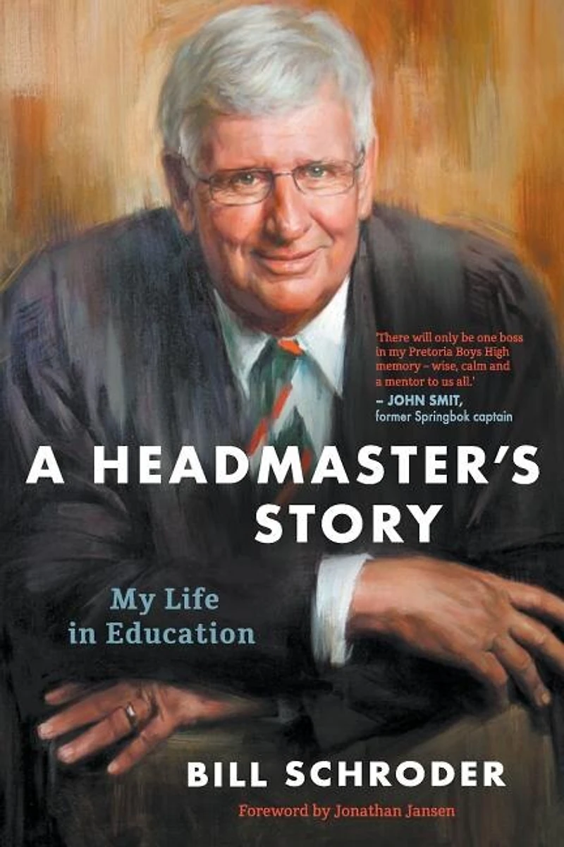 A HEADMASTER'S STORY: My Life Education