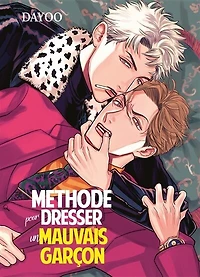 Méthode pour dresser un mauvais garçon