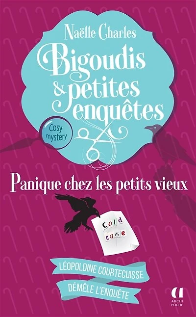 Panique chez les petits vieux: cosy mystery
