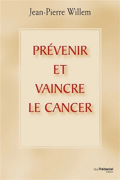Prévenir et vaincre le cancer