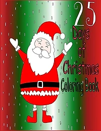 25 Days of Christmas: Coloring Book