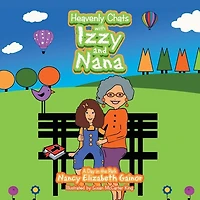 Heavenly Chats with Izzy and Nana: A Day the Park