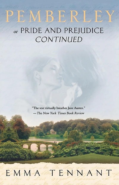 Pemberley: Or Pride And Prejudice Continued