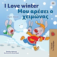 I Love Winter (english Greek Bilingual Children's Book)