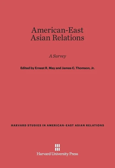 American-East Asian Relations: A Survey