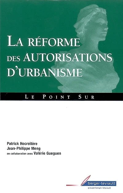 La réforme des autorisations d'urbanisme : corrections et évolutions: évolutions