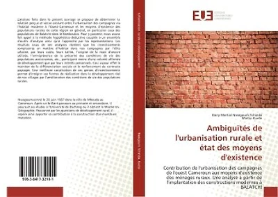 Ambiguïtes de l'urbanisation rurale et etat des moyens d'existence: Contribution de l'urbanisation des campagnes de l'ouest Cameroun aux moyens d'existence des menages