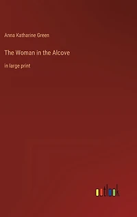 The Woman in the Alcove: in large print