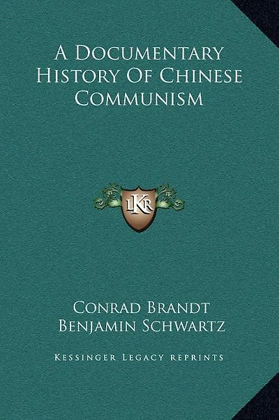 A Documentary History Of Chinese Communism