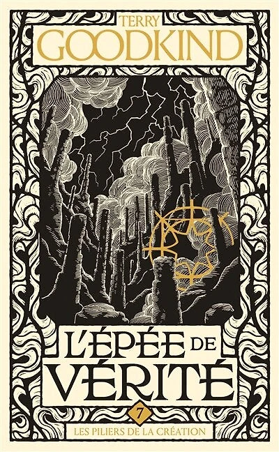 L'Épée de vérité, T7 : Les Piliers la création