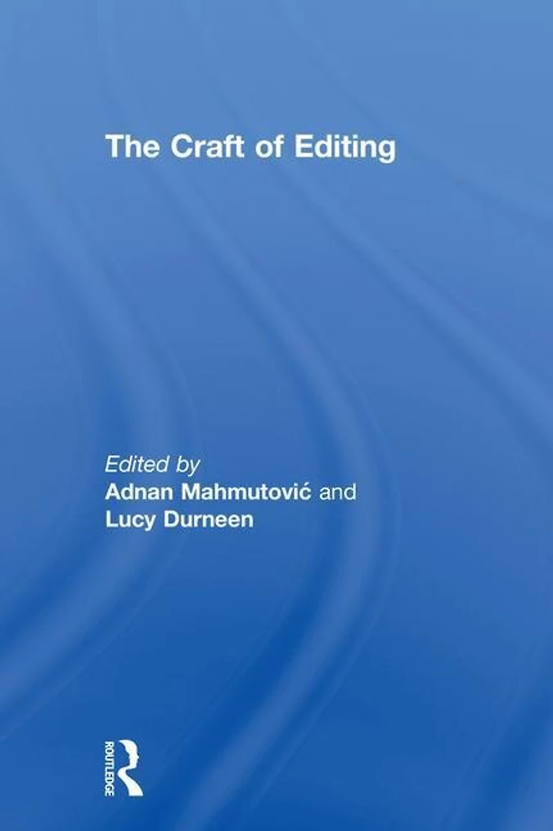 The Craft of Editing
