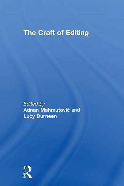 The Craft of Editing