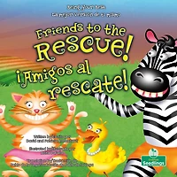 ¡Amigos Al Rescate! (Friends to the Rescue!) Bilingual Eng/Spa