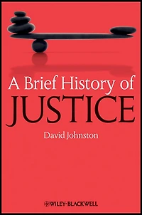 A Brief History of Justice