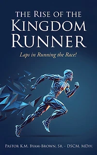 The Rise of the Kingdom Runner: Laps in Running the Race!