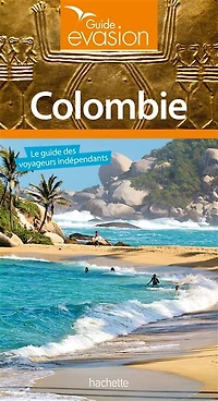 Colombie Guide évasion