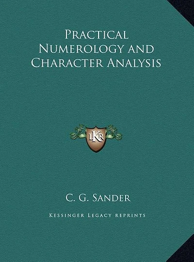 Practical Numerology and Character Analysis