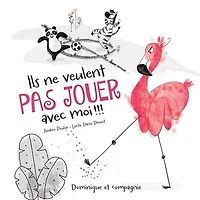 Ils ne veulent pas jouer avec moi