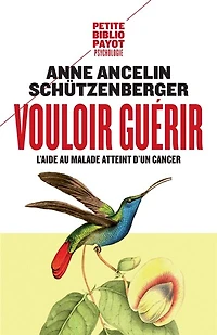 Vouloir guérir: l'aide au malade atteint d'un cancer