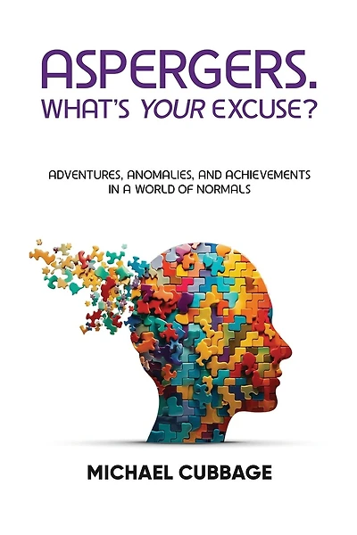 Aspergers. What's Your Excuse?
