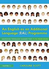 an English as Additional Language (EAL) Programme: Learning Through Images for 7-14-Year-Olds