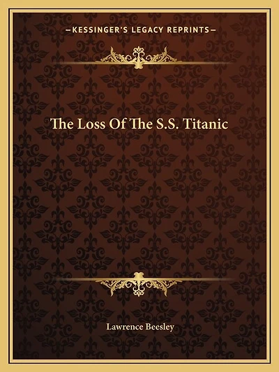 The Loss Of The S.S. Titanic
