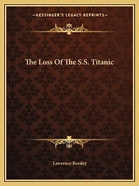 The Loss Of The S.S. Titanic
