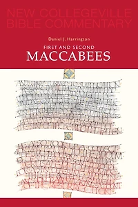 First and Second Maccabees: Volume 12