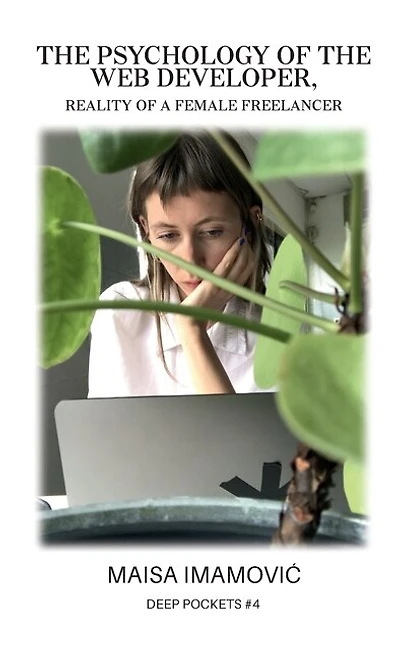 The Psychology of the Web Developer: Reality of a Female Freelancer