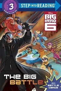 The Big Battle (disney Hero 6)